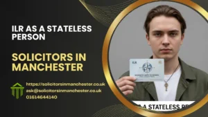 ILR As a Stateless Person